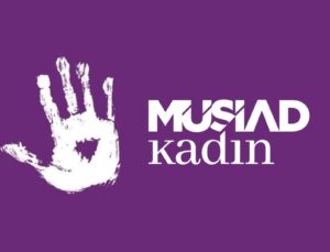 MÜSİAD KADIN, KADINA YÖNELİK ŞİDDETİ ÖNLEMEK İÇİN “AİLE VE İNSAN HAKLARI KOMİSYONU” KURDU